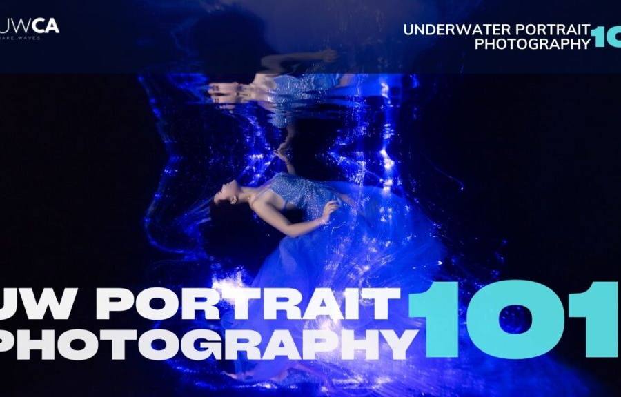 Underwater Portrait Photography 101
